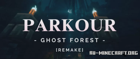  Parkour - Ghost Forest  Minecraft