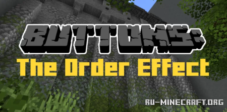 ������� Buttons: The Order Effect ��� Minecraft