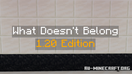 ������ What Doesn't Belong: 1.20 Edition ��� Minecraft