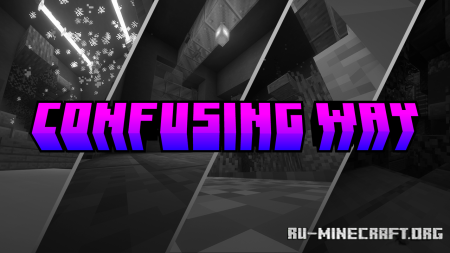  Confusing Way: Chapter 1  Minecraft