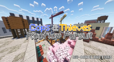 ������� Cops & Thieves : Rooftop Pursuit ��� Minecraft