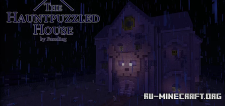 ������� The Hauntpuzzled House ��� Minecraft