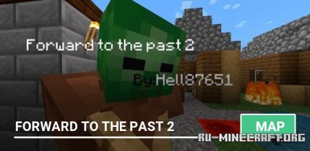 ������� Forward to the past 2 ��� Minecraft PE