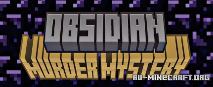 ������� Obsidian (Murder mystery) ��� Minecraft