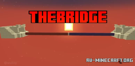 ������� TheBridge Desertn by Wulixy ��� Minecraft