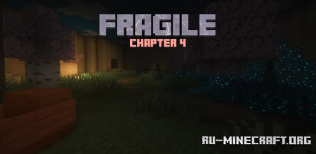 ������� Fragile Chapter 4 ��� Minecraft