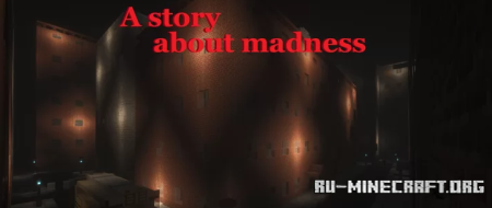 ������� A story about madness ��� Minecraft