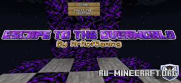 Скачать Побег в Верхний мир для Minecraft PE Скачать Побег в Верхний мир для Minecraft PE