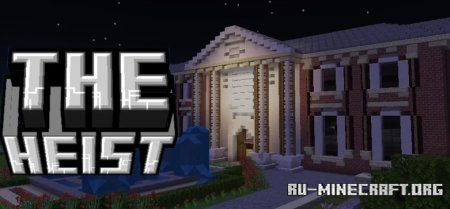 ������� The Heist by swongman ��� Minecraft