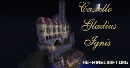 ������� Castello Gladius Ignis ��� Minecraft