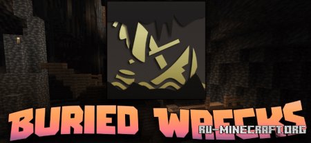 Скачать Buried Wrecks для Minecraft 1.21.5
