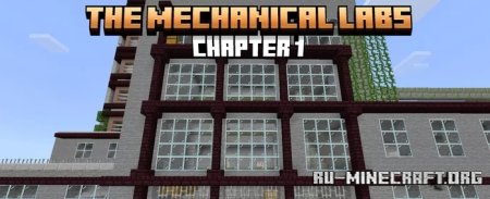 Скачать The Mechanical Labs Chapter 1 (Mini Map) для Minecraft