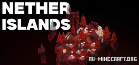 Скачать Nether Islands Skymine для Minecraft