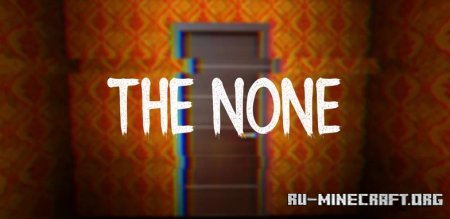  The None (Horror Map)  Minecraft