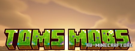  Toms Mobs  Minecraft 1.21.5