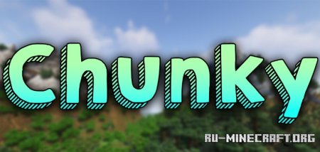 Скачать Chunky для Minecraft 1.21.5