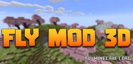  Fly Mod 3D  Minecraft 1.21.5