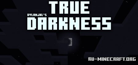  Dylanjkls True Darkness  Minecraft 1.21.5