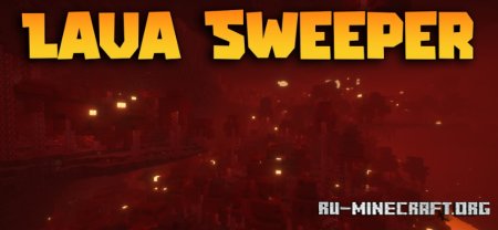  Lava Sweeper  Minecraft 1.21.5