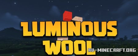Скачать Luminous Wool для Minecraft 1.21.5