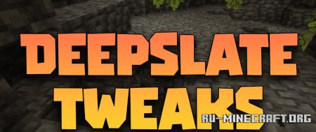 Скачать Deepslate Tweaks для Minecraft 1.21.5
