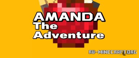 Скачать Amanda the Adventure для Minecraft