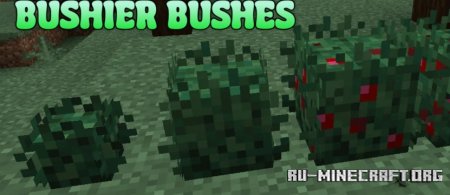 Скачать Bushier Bushes для Minecraft 1.21.6