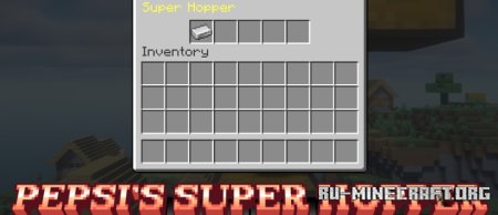  Pepsis Super Hopper  Minecraft 1.21.6
