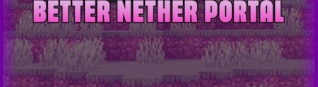  Better Nether Portal  Minecraft 1.21.7