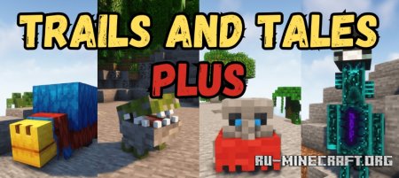  Trails and Tales Plus  Minecraft 1.21.7