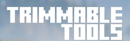 Скачать Trimmable Tools для Minecraft 1.21.7