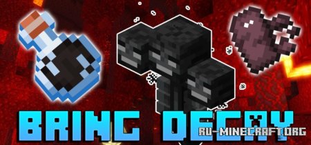 Скачать Bring Decay для Minecraft 1.20.4