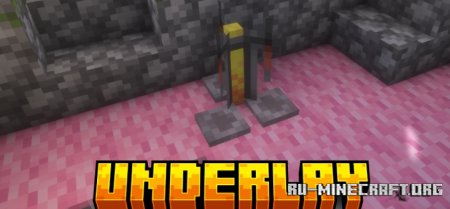  Underlay  Minecraft 1.21.6