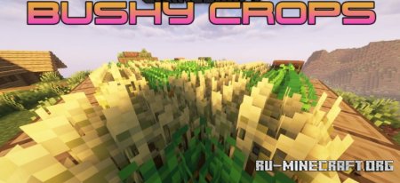  Bushy Crops  Minecraft 1.21.8