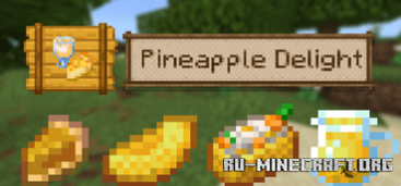 Скачать Ананасовое наслаждение для Minecraft PE 1.21 Скачать Ананасовое наслаждение для Minecraft PE 1.21