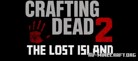  The Crafting Dead 2 : The Lost Island  Minecraft