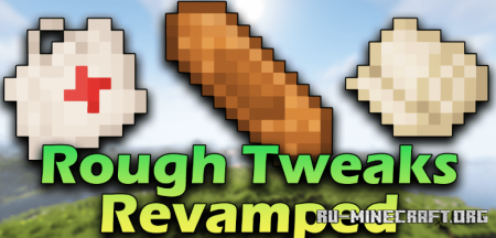  Rough Tweaks Revamped  Minecraft 1.21.1