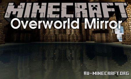  Overworld Mirror  Minecraft 1.21.1