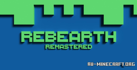 Rebearth Remastered  Minecraft 1.21.8