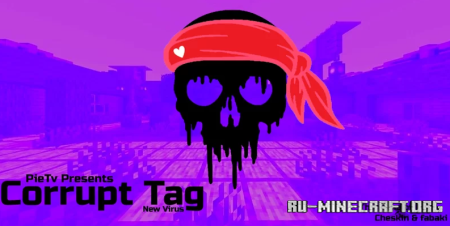  Corrupt Tag:New Virus  Minecraft