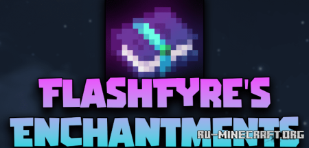  FlashFyres Enchantments  Minecraft 1.20.1