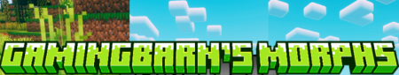  Gamingbarns Morphs  Minecraft 1.21.9
