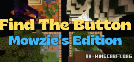 ������� Find The Button - Mowzie's Edition ��� Minecraft