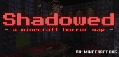������� Shadowed Horror ��� Minecraft