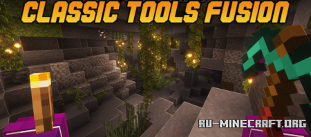  Classic Tools Fusion  Minecraft 1.21.10