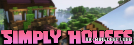 ������� Simply Houses ��� Minecraft 1.21.10