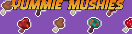  Yummie Mushies  Minecraft 1.21.10