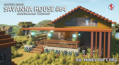 ������� Survival Savanna House 64 ��� Minecraft