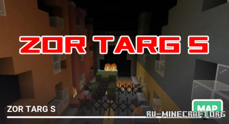 ������� ZOR TARG S ��� Minecraft PE