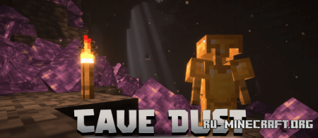 Скачать Cave Dust для Minecraft 1.21.8 Скачать Cave Dust для Minecraft 1.21.8